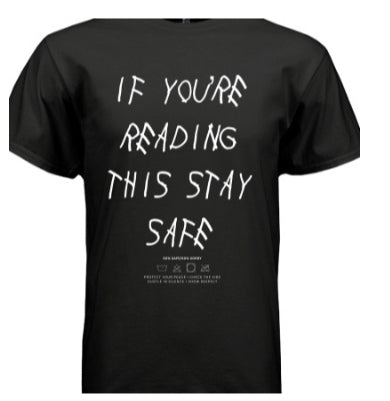 S.T.S If You’re Reading…safeTEE™️
